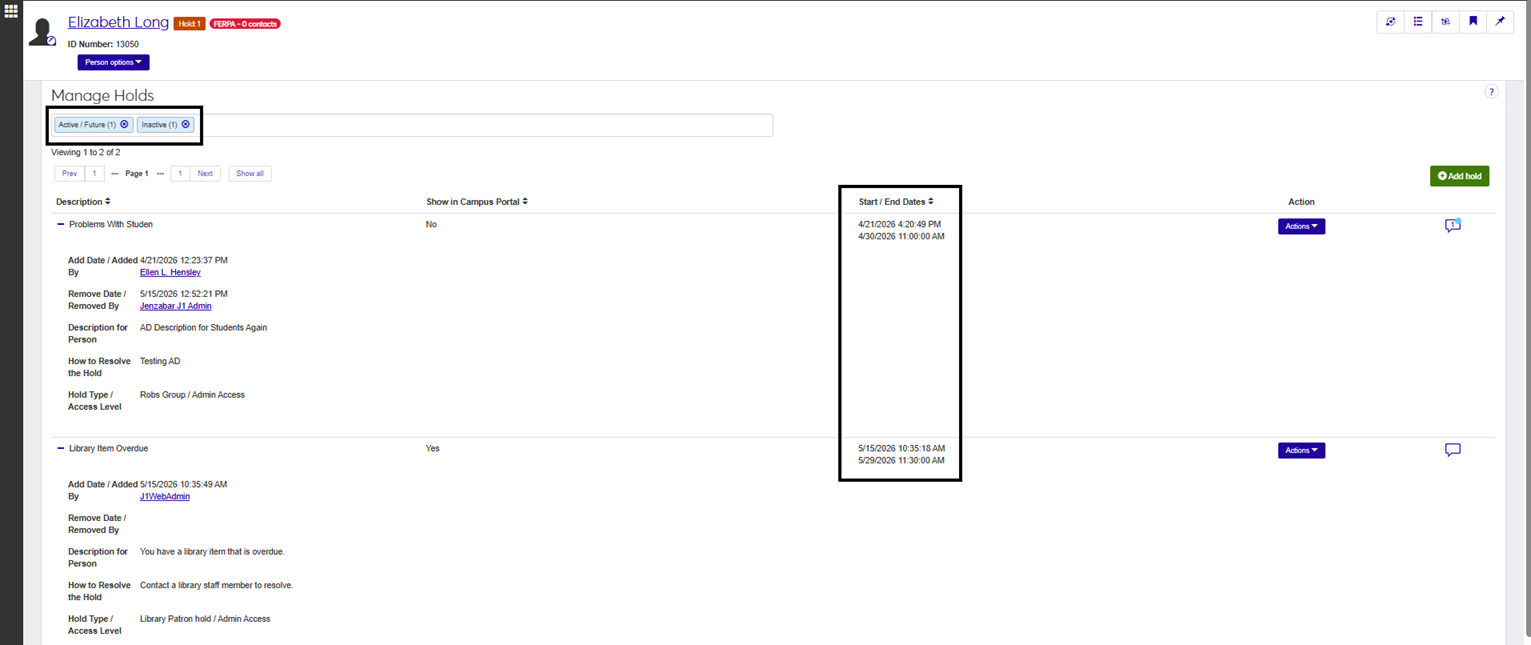 J1 Web Manage Holds window showing current and inactive holds noting start and end dates and times.