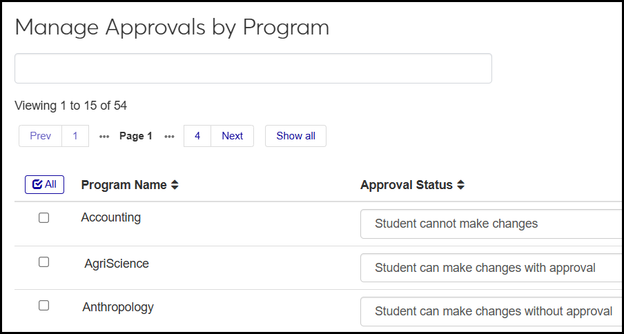 The Manage Approvals by Program page showing 3 programs. One doesn't allow the student to make changes, another allows it with approval, and the other allows it without requiring approval.