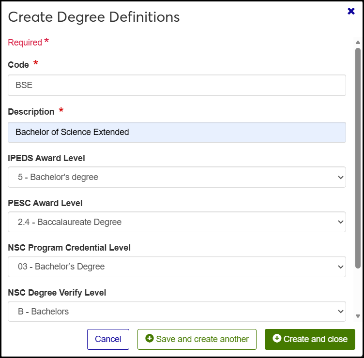 Create Degree Definitions pop-up showing creation of a Bachelor of Science Extended degree