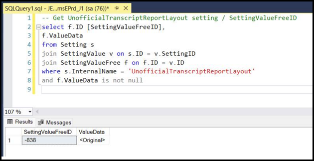 A SQL editor showing the script to find the current Unofficial Transcript Report layout