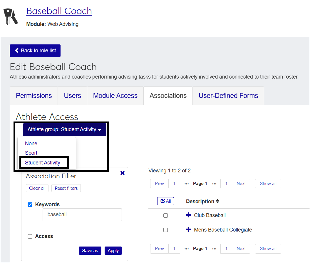 The Edit Baseball Coach role page, Associations tab. The Athlete Group drop-down is expanded showing Sport (the old Sports Tracking feature in Desktop) and Student Activity (the new Student Activities feature in J1 Web) as options
