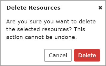 Delete Resources pop-up window appears after clicking the Delete option on the Manage drop-down.