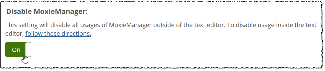 Disable MoxieManager toggle button