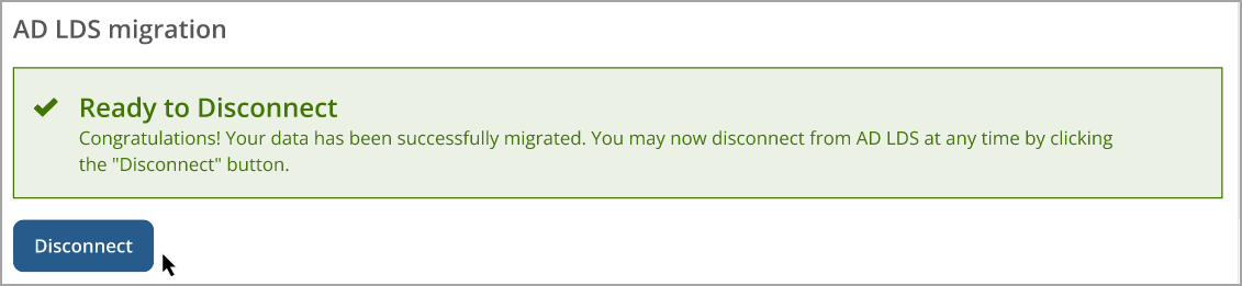 Ready to Disconnect message appears at the top of the AD LDS migration page.