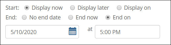 Start and End fields to specify active duration