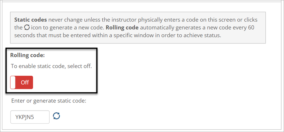 Rolling code button turned "Off" enables static code