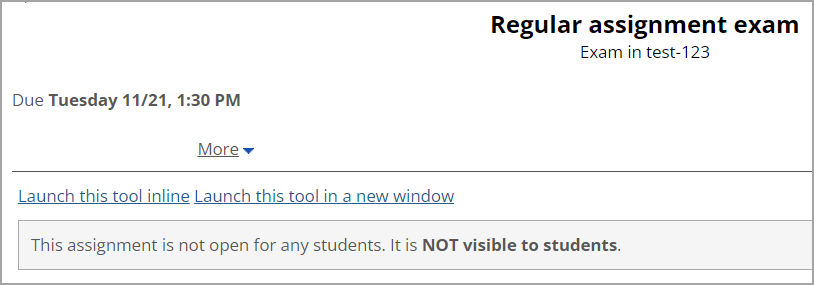"This assignment is not open for any students...." statement.
