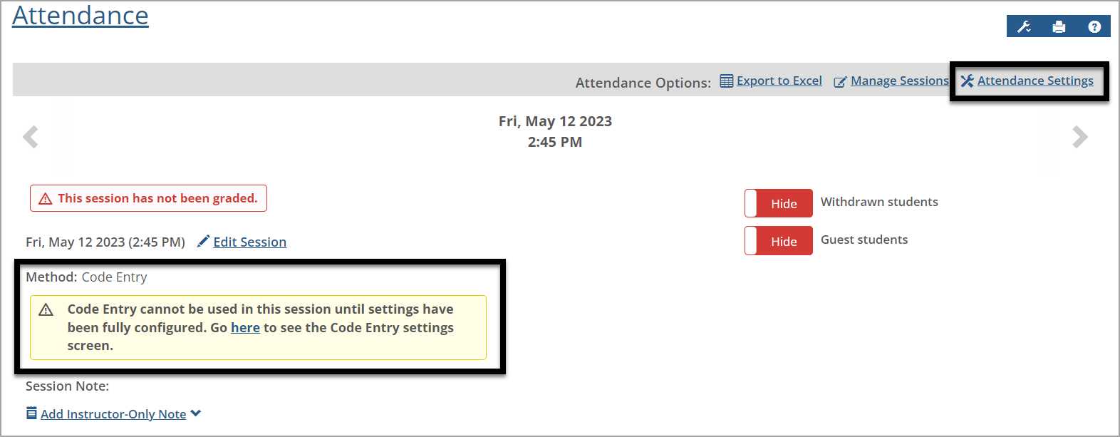 If no Code Entry settings, yellow message displays on Attendance screen.