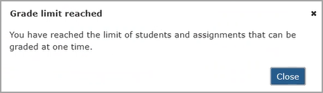 "Grade limit reached" pop-up message