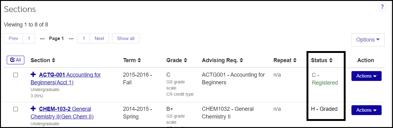Student Section List page showing the Status column. One section has the status of C - Registered (Current). Another section has the status of H - Graded (History).