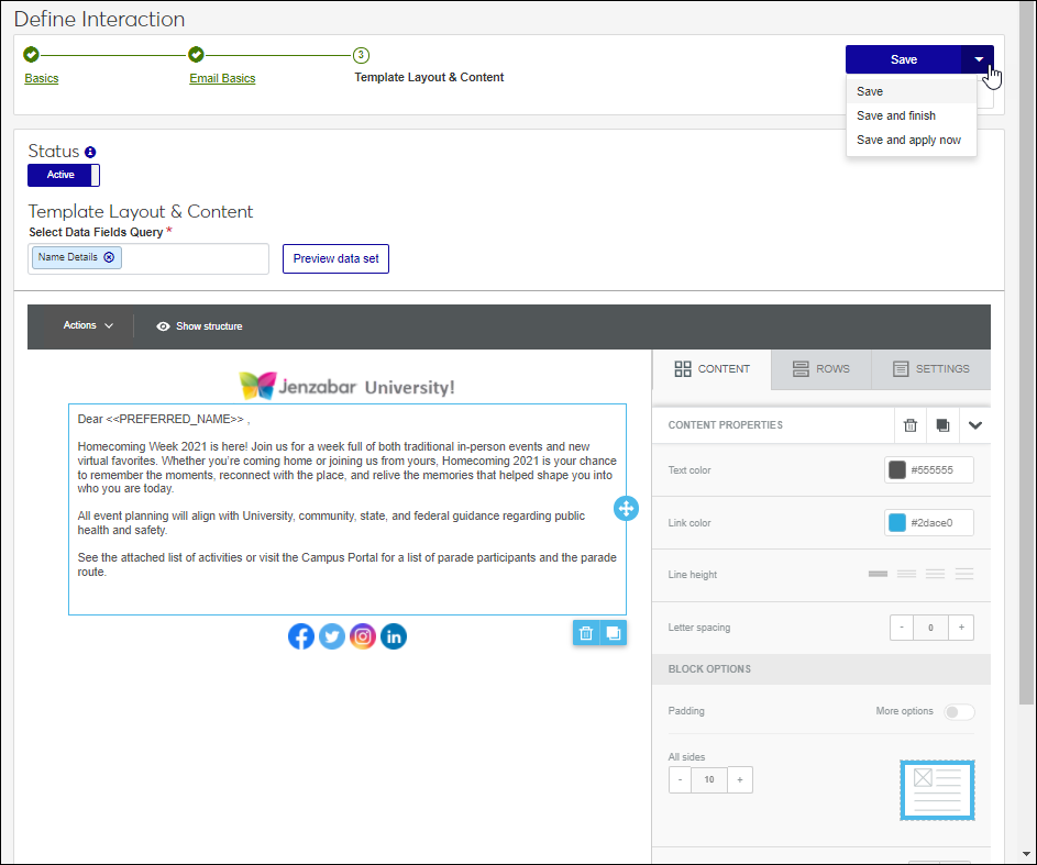 Define Interaction Template page, Layout and Content for email template.