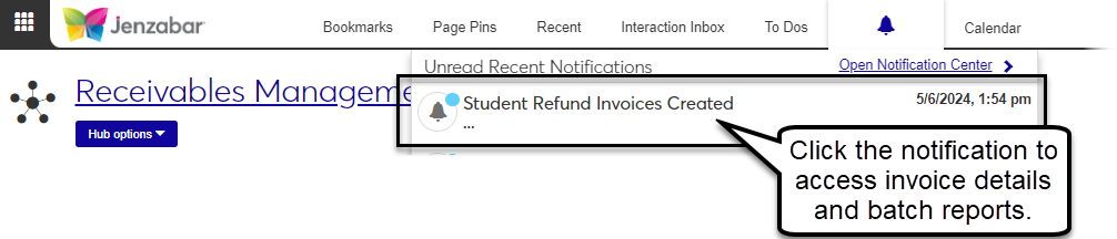 The Notification drop-down on the Universal toolbar with the Student Refund Invoices Completed notification highlighted.