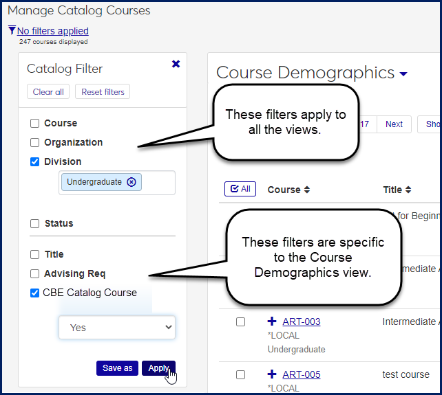 The Catalog filter on the Manage Catalog Courses page. The Course, Organization, Division, and Status filters apply to all the views, but the other filters apply only to the current view