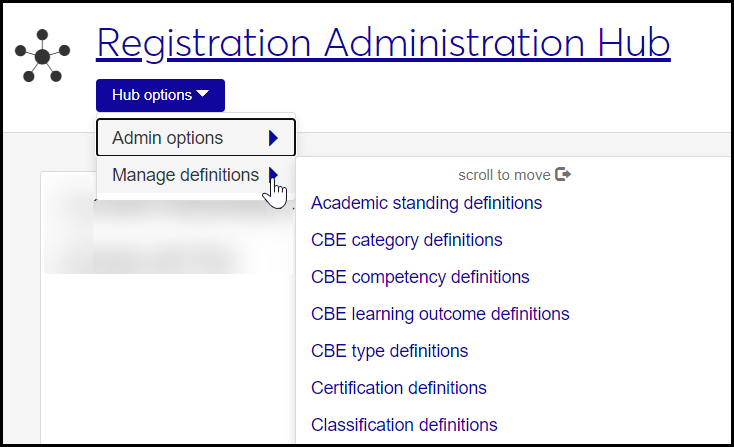 Registration Administration hub showing the "Hub options" drop-down expanded, with "Manage definitions" selected