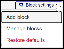 The Block Settings drop-down showing these options: Add block, Manage blocks, Restore defaults