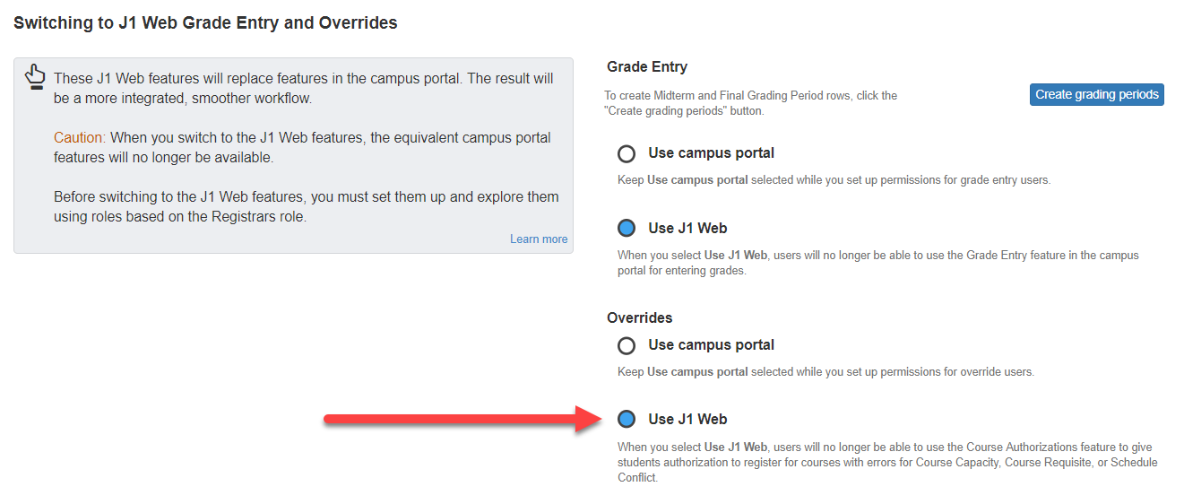 Registration Settings page, Switching to J1 Web Grade Entry and Overrides section showing the "Use J1 Web" radio buttons
