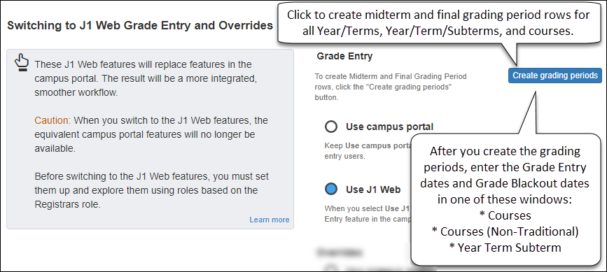 Registration Settings page in J1 Web showing the "Create grading periods" button in the "Switching to J1 Web Grade Entry and Overrides" section
