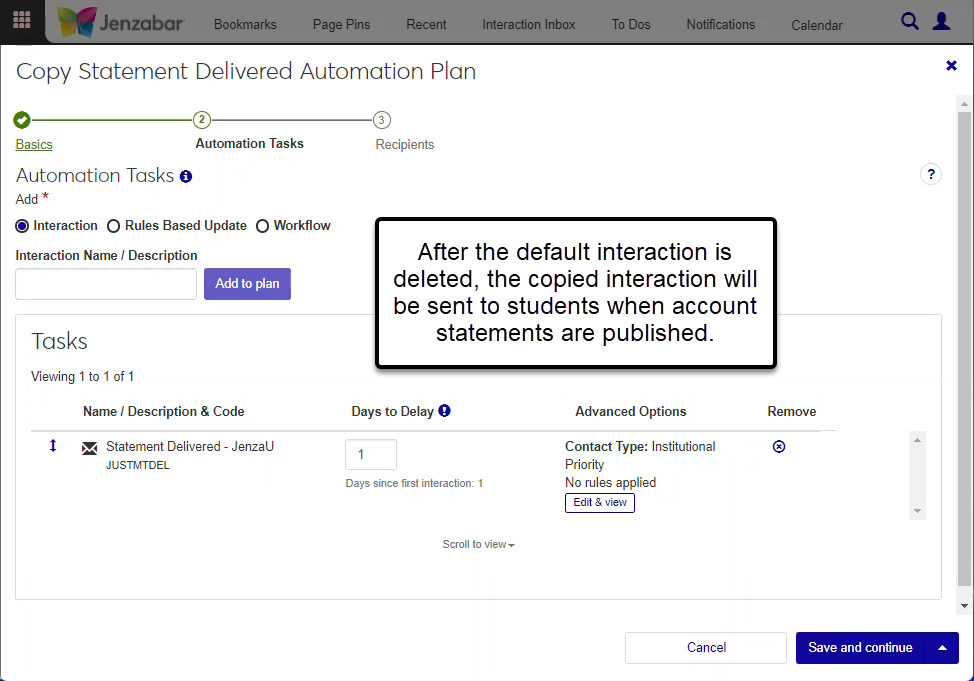 The Automation Tasks step of the Copy Automation Plan process with the default interaction removed and the copied interaction listed alone in the Tasks list.
