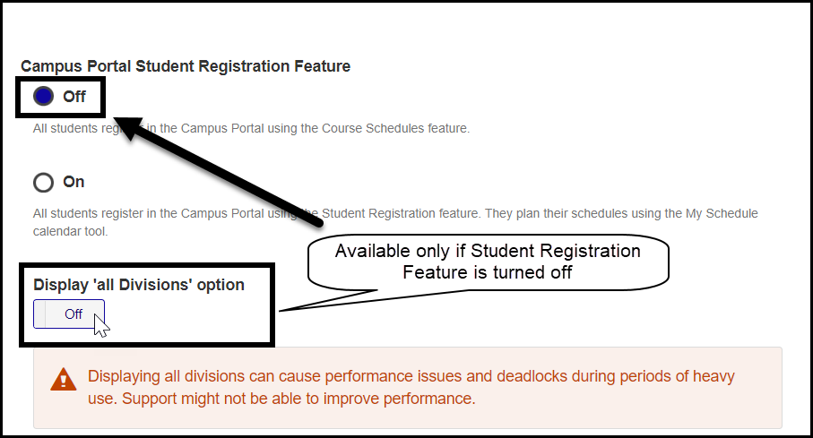 Registration Settings page, Campus Portal Student Registration Feature section, showing the Campus Portal Student Registration feature turned off, making the "Display All Divisions Option" setting available