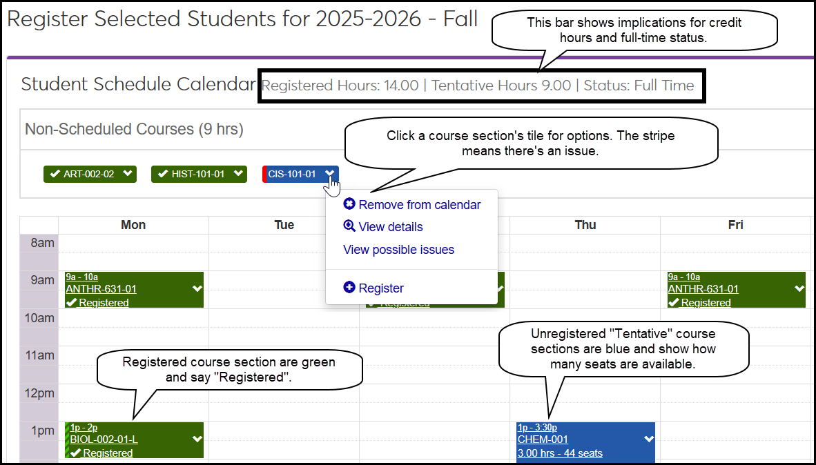 Student planning calendar showing registered and unregistered (tentative) courses plus a course drop-down with options to remove the course, get details, view issues, and register