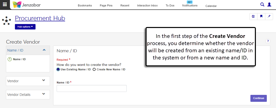 Create Vendor process, Step 1 to determine whether the vendor is created from an existing record or from a new record.