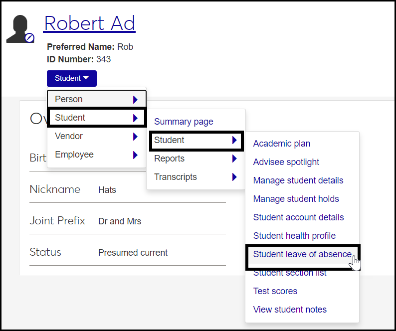 A student's Summary page showing the Student drop-down menu expanded. The user selects Student, Student, Student leave of absence