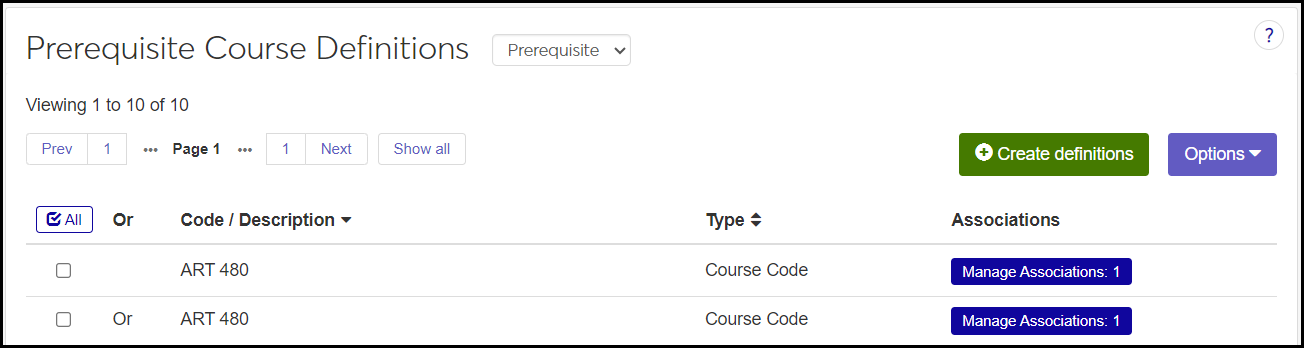 Prerequisite Course Definitions showing two definitions for Art 480. They each have 1 associated prerequisite. The system checks whether either is fulfilled.