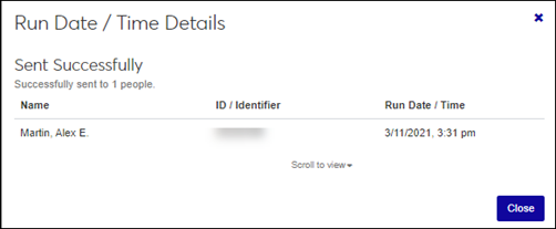 Run Date / Time Details pop-up for an interaction that was sent successfully.