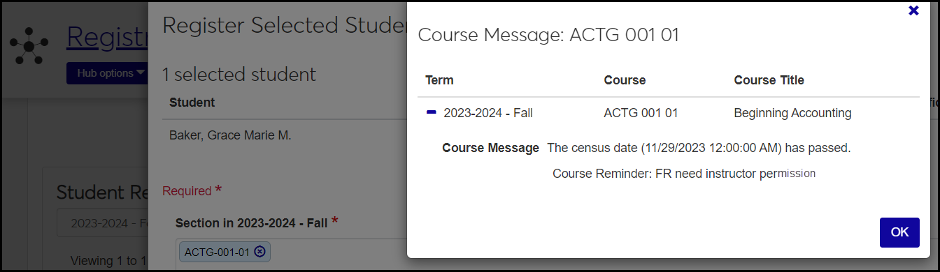 Student Registration page showing the Course Message pop-up with two messages: The census date has passed, and Freshman require instructor permission