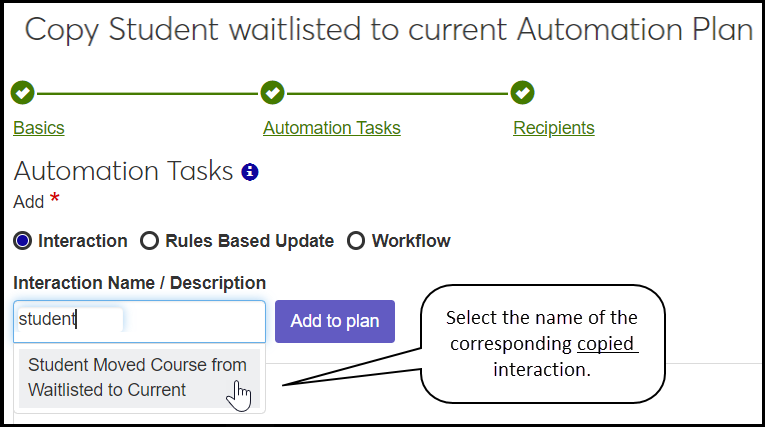 The Automation Tasks page showing the Interactions Name / Description field with the corresponding copied interaction selected