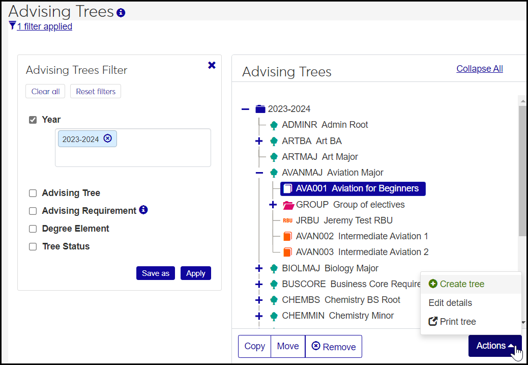 The Advising Trees page showing the filter with the 2023-2024 year applied. To the right on the Advising Tree panel, the 2023-2024 Advising Tree is showing. The Copy, Move, and Remove buttons appear, and the Action drop-down is expanded to show the Create tree, Edit details, and Print tree options.