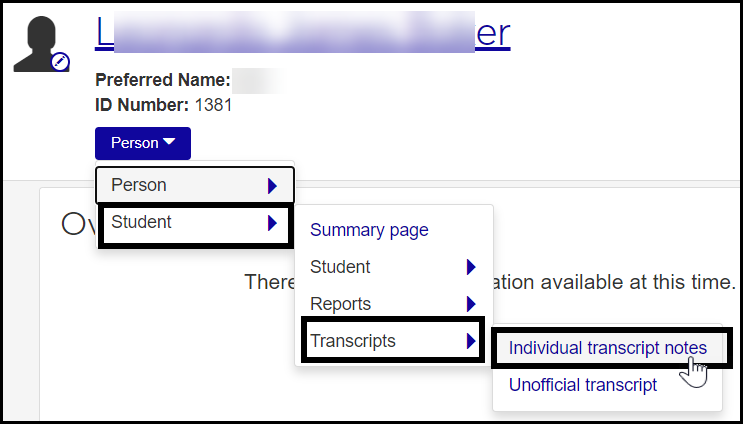A student's summary page showing navigation: Person drop-down, Student, Transcripts, Individual transcript notes