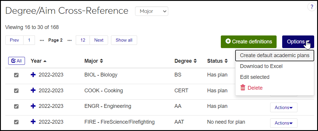 Degree/Aim Cross-Reference page showing several aims mapped to degrees and the Options button expanded to show these options: Create default academic plans, Download to Excel, Edit selected, Delete