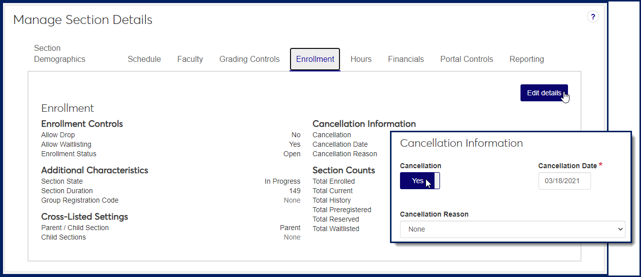 Manage Student Section Details page, Enrollment tab with inset showing the "Cancellation" toggle switched to yes