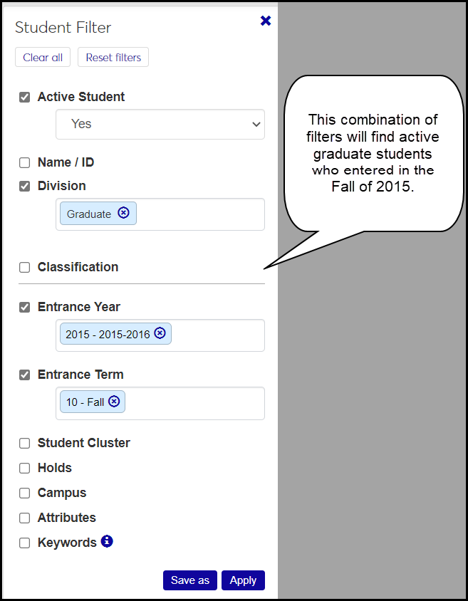 The Student Filter on the Manage Student General Information page. The filter is set to find all active graduate students who entered in the Fall of 2015.