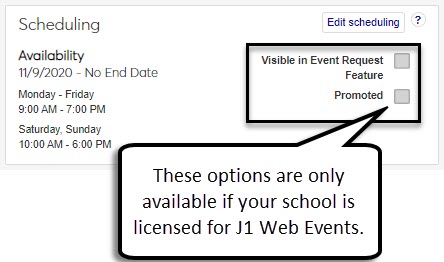 Space Scheduling block. Highlights options that are only available with the J1 Web Events license.