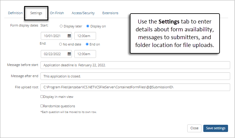 Form Settings tab with fields to update display date, messages to users, and file location for uploaded files.