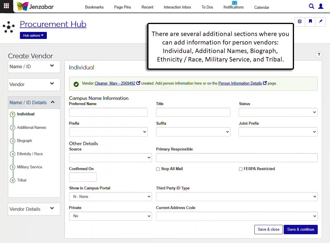Create Vendor process, Name / ID Details section for person vendors. The page includes sections for Individual, Additional Names, Biograph, Ethnicity / Race, Military Service, and Tribal information.