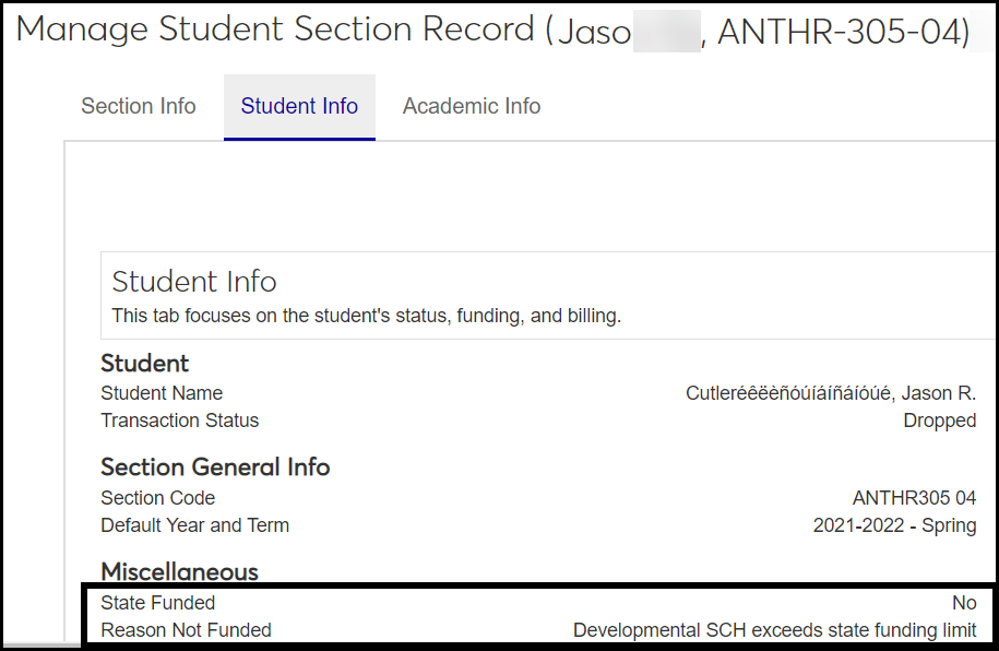 Manage Student Section Record page showing State Funded as No, and Reason Not Funded as Developmental student course history exceeds state funding limit