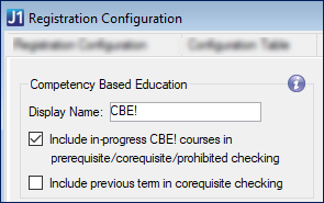 Registration Configuration window, Competency Based Education tab showing checkboxes for including in-progress CBE courses and the previous terms in searches for prerequisites, corequisites, and prohibited courses